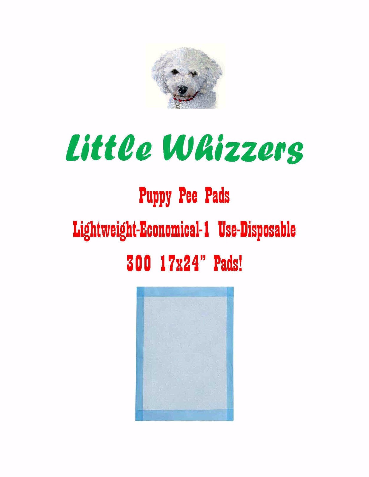 Little Whizzers 300 17×24″ Lightweight Single Use Puppy Training Pads/Under Pads