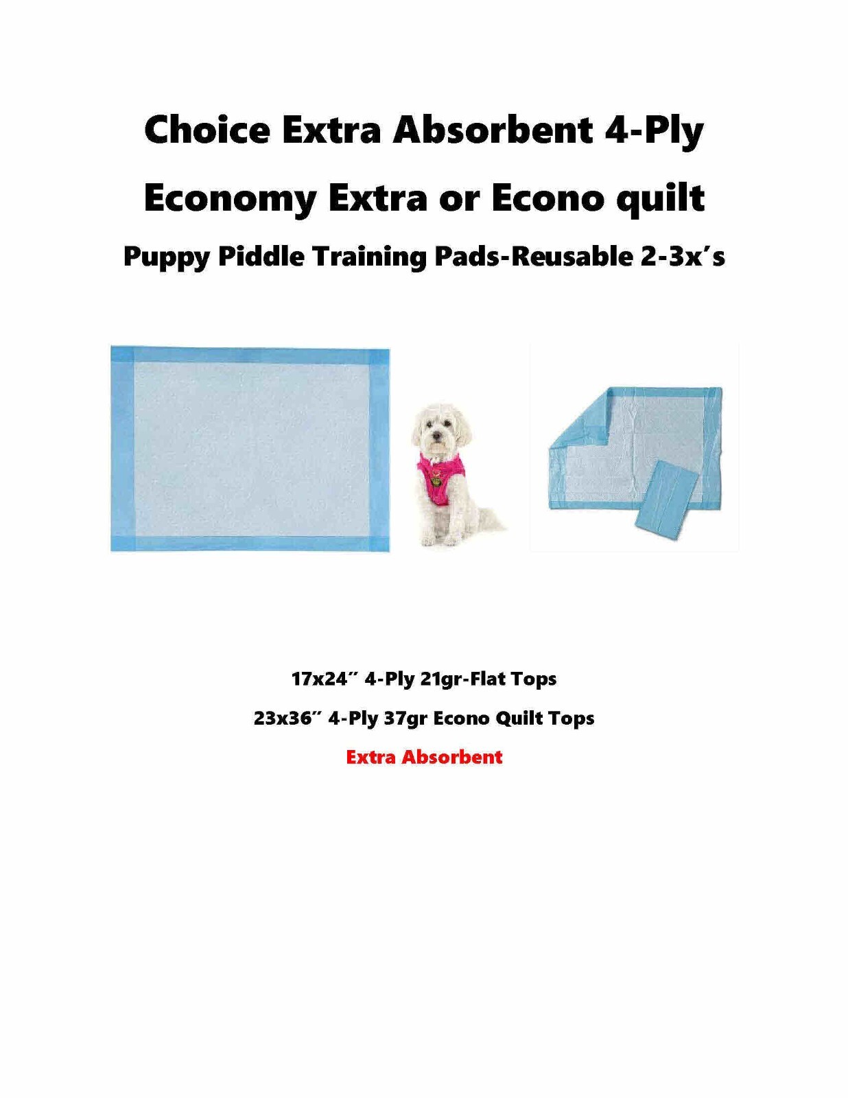 Extra Absorb Puppy Flat Training Pads 17×24″ 21gr or 23×36″ Quilt Top 46grams