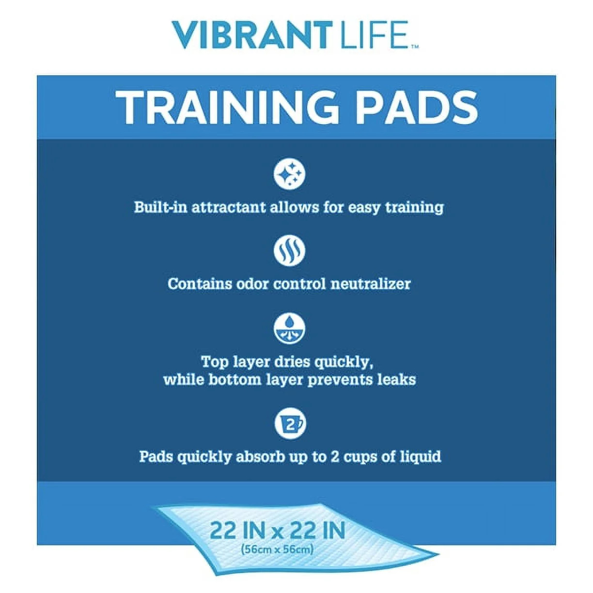 Vibrant Life Training Pads 22×22″ Super Absorbent Leak Proof 100ct
