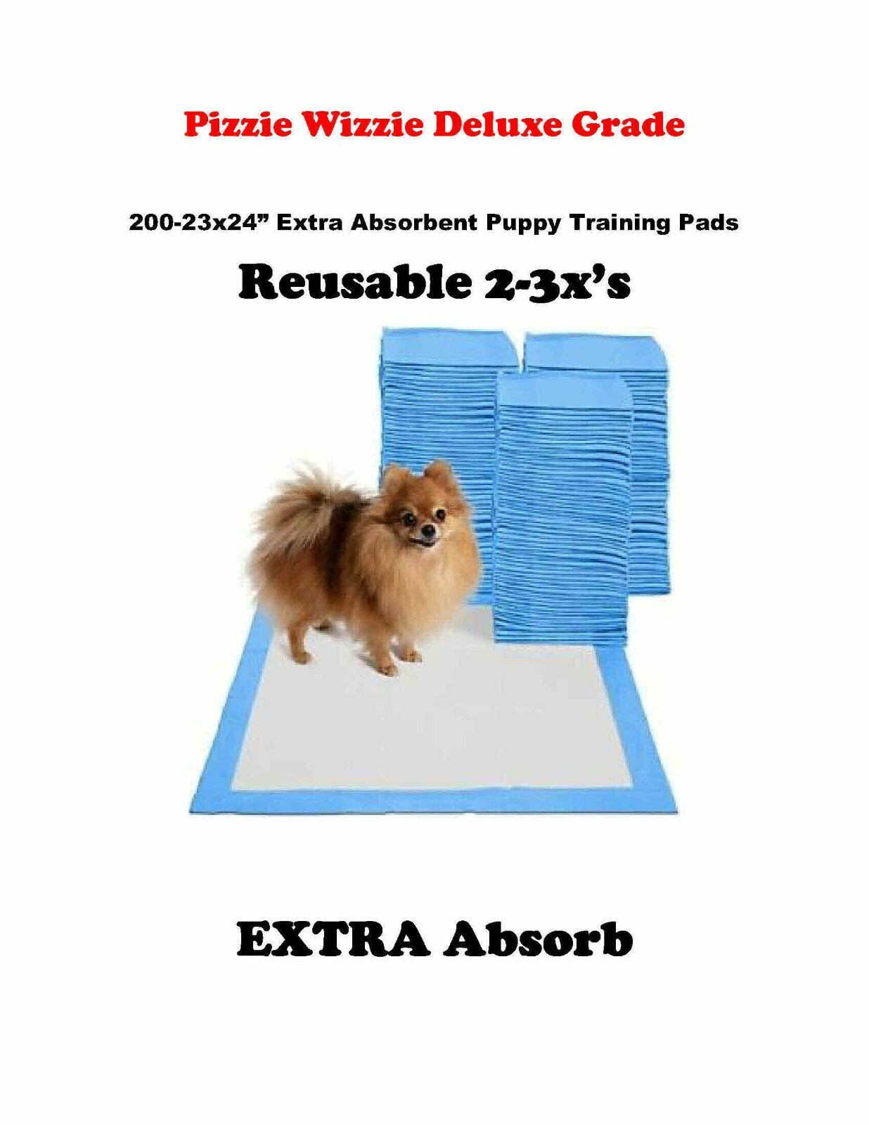 200 23×24 Pizzie Wizzie Deluxe Grade X-Tra Absorb Puppy Training Pads Reuse 2-3x